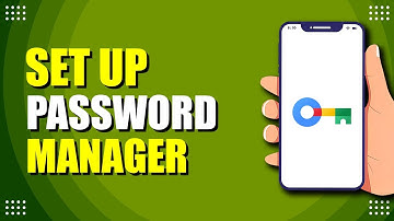 Google Wachtwoordbeheerder instellen (stap-voor-stap handleiding)