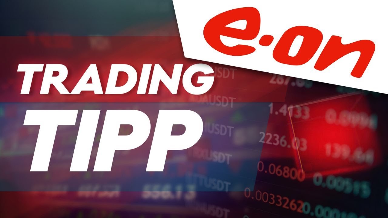 Defensive Werte im Fokus: E.on & Co. als Fels in der Brandung