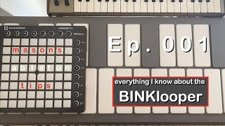 Everything I Know About the BINKlooper  an Ableton Live tutorial