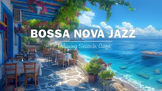 Seaside Cafe Ambience - Find Your Happy Place With Bossa Nova Music | Jazz Music Relax and Study screenshot 2