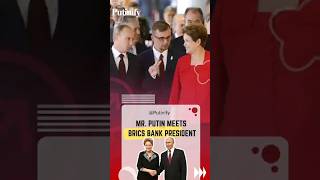 The Way Putin Respects the BRICS Bank President 🫡🌹#Putin #VladimirPutin #BRICS