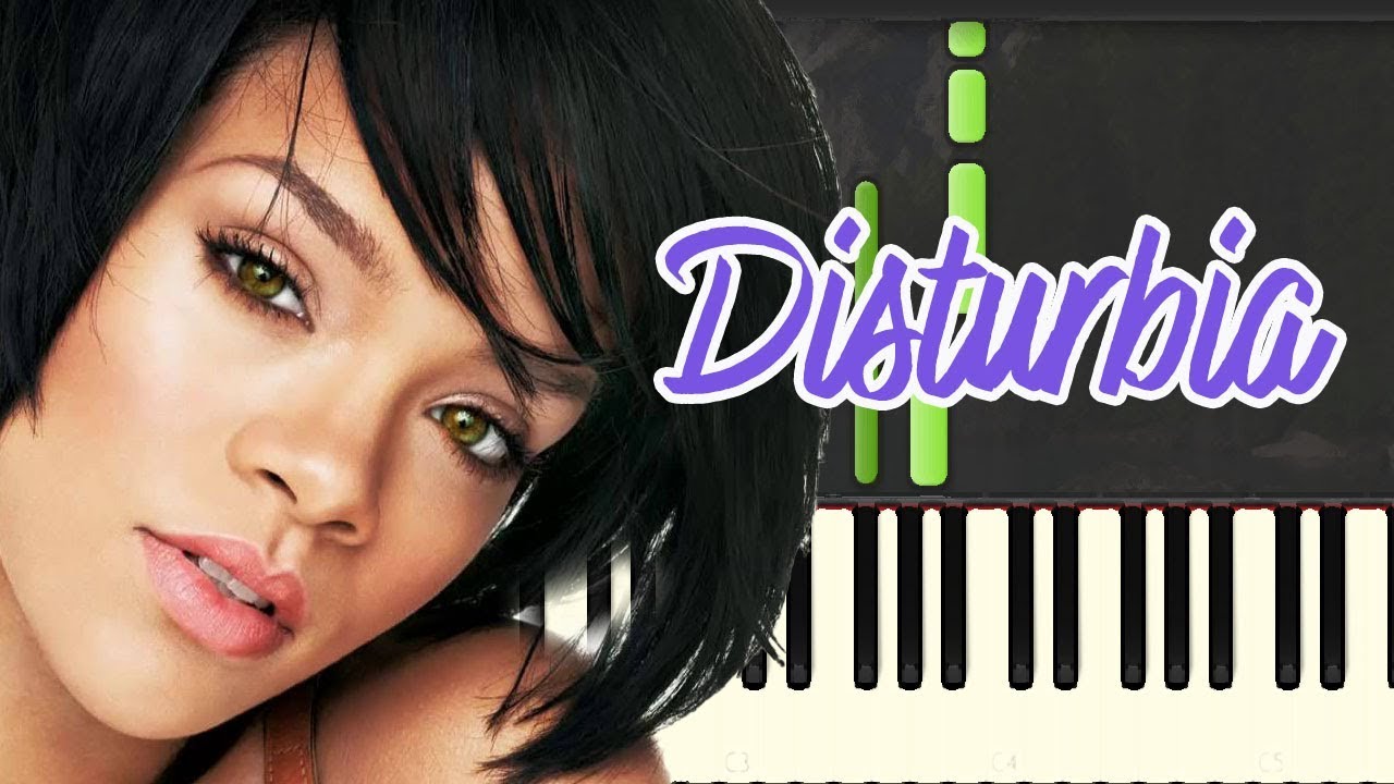 🎹 rihanna - disturbia (Piano Tutorial Synthesia) ️♫ - YouTube