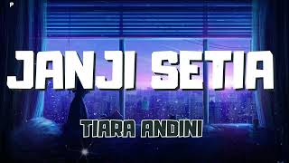 Tiara Andini - Janji Setia - PopMusic Lirik - Lirik Lagu