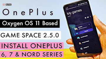 OnePlus 7T | Game Space 2.5.0 Update Install & Review