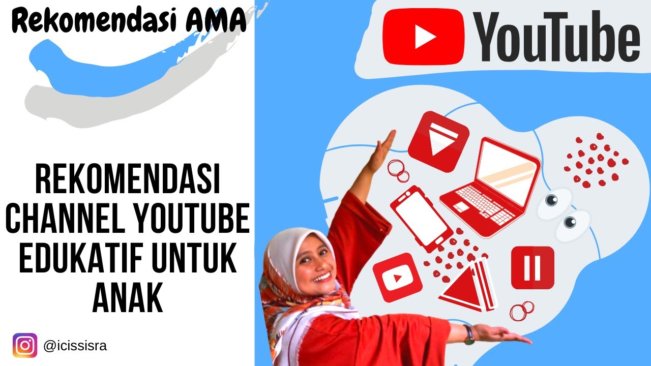 REKOMENDASI CHANNEL YOUTUBE PALING BAGUS UNTUK ANAK - YouTube