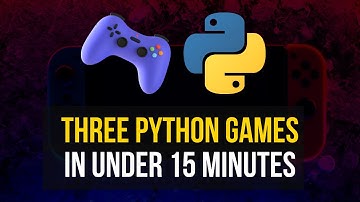 Three Python Games in Less Than 15 Minutes