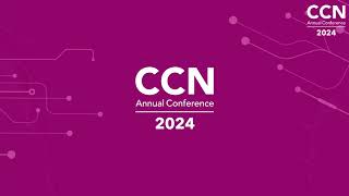 CCN Annual Conference 2024 Day 1 - Opening Plenaries