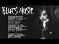 Relaxing Beautiful Blues Coffee Music - Best Blues Music Of All Time - The Best Blues Songs Playlist