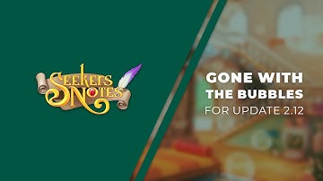 Seekers Notes: Hidden Mystery - Gone with the Bubbles