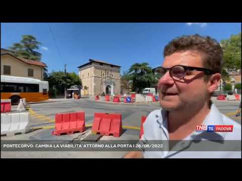 PONTECORVO: CAMBIA LA VIABILITA' ATTORNO ALLA PORTA | 26/08/2022