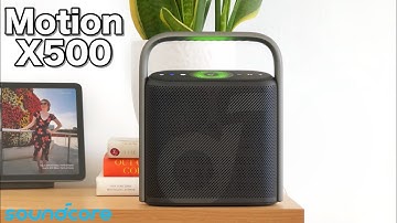 Unveiling the soundcore Motion X500: The Ultimate Portable 40W Bluetooth Speaker