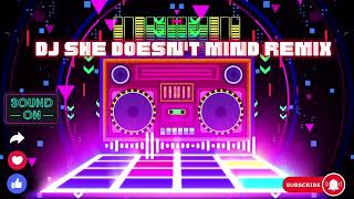 Download Lagu She Doesn't Mind Remix DJ Thailand#เพลงแดนซ์ #เพลงฮิตใน (  She Doesn't Mind Remix DJ Thailand) MP3
