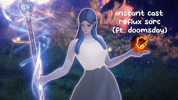 [Lost Ark] instant reflux sorc but with doomsday