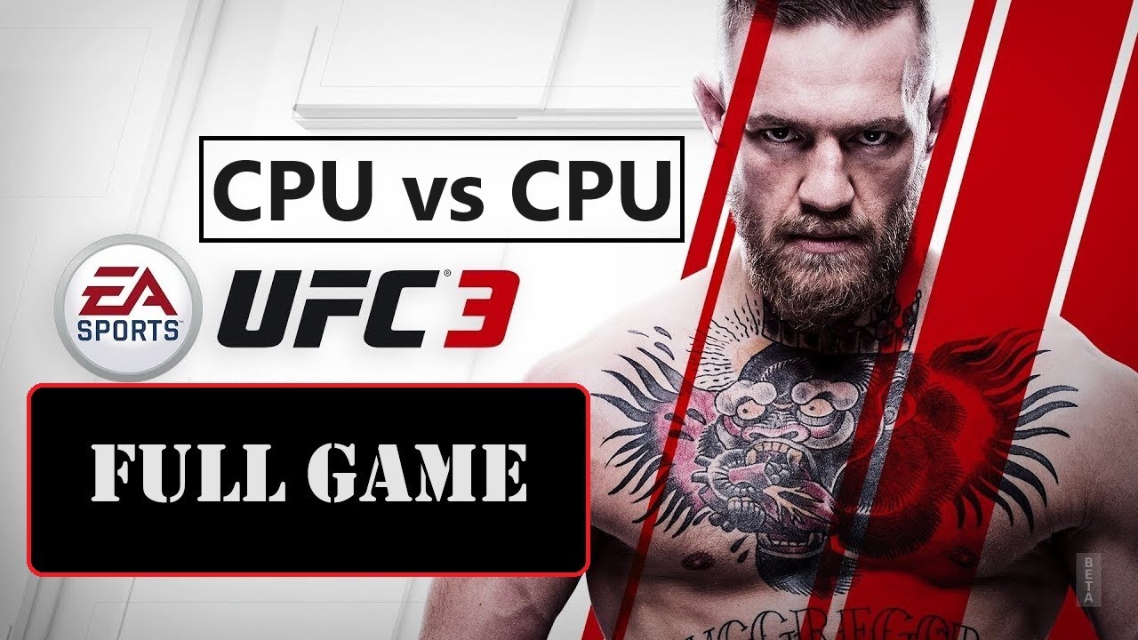 EA Sports UFC 3 [Full Game | No Commentary] PS4