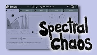 Smear The Ultimate Spectral Plugin