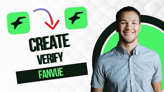 Full How to Create and Verify Fanvue Account (Full Guide) Update