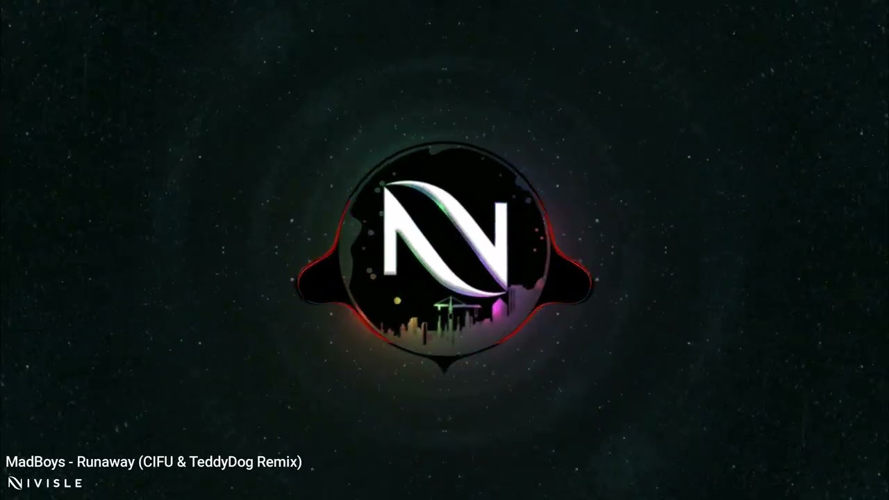 MadBoys - Runaway (CIFU & TeddyDog Remix) | Nivisle 