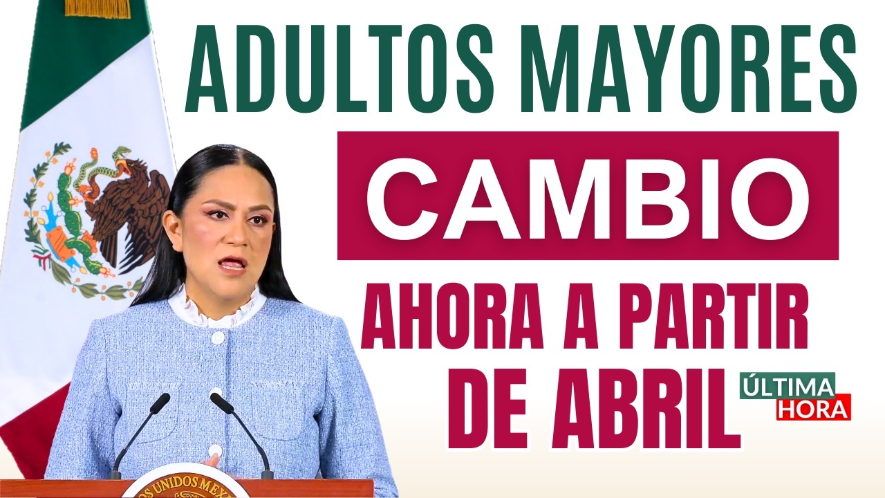 🔔Adultos Mayores la Secretaría lo Cambia Todo! Revisa Esto Ya !  🔔