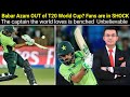 Why Babar Azam is BENCHED in T20 World Cup? 😱 Fans in SHOCK