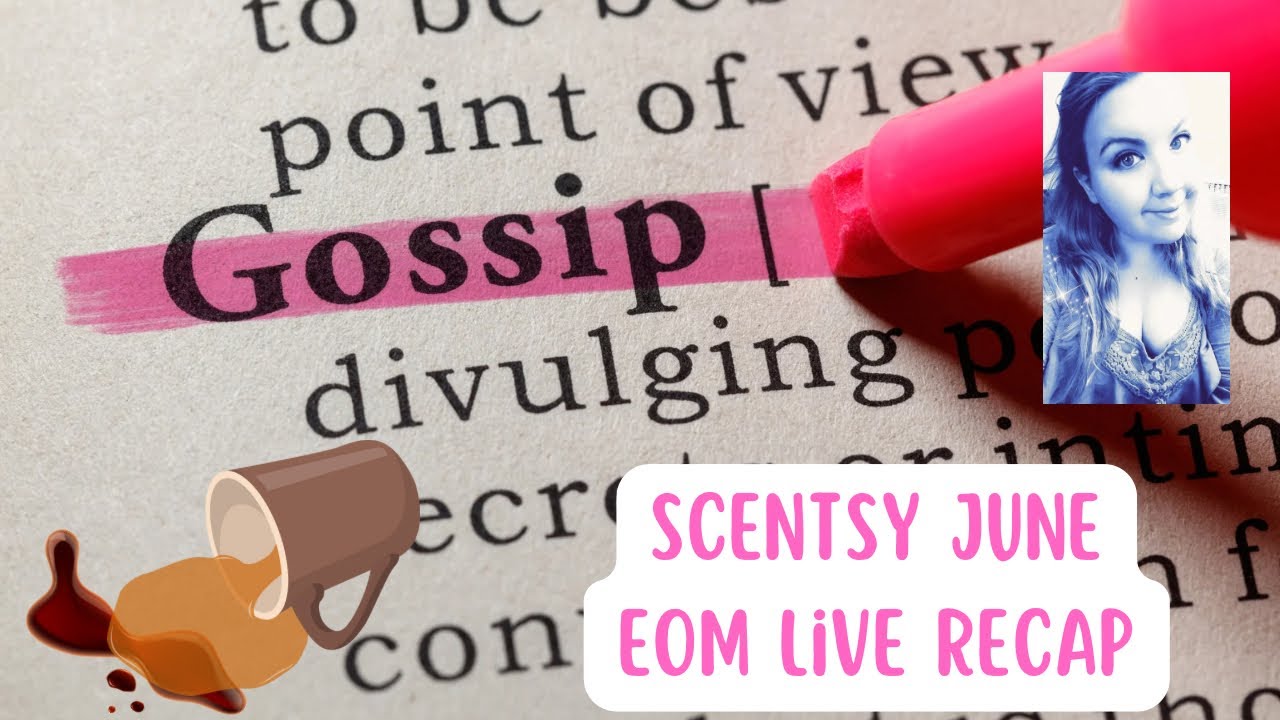 Scentsy End of Month Live: June 2025 ( Messy Buns, Pjs, and all the Spilled Tea )