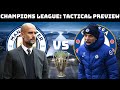 Champions League Final Tactical Preview | Pep & Tuchel's Potential Tactics |