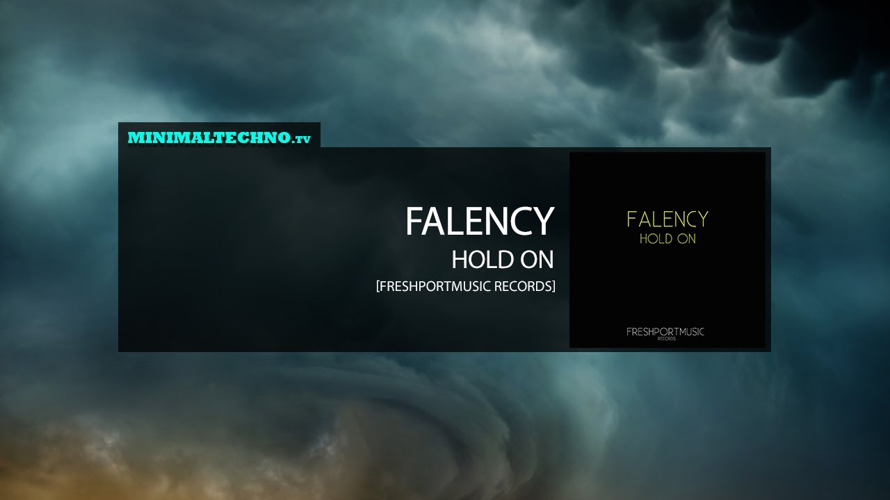 Watch Falency - Hold On on YouTube Watch Falency - Hold On on YouTube