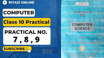 Computer 10th Practical | Practical Notebook SRM computer 10th 2022 | Practical 7 8 and 9