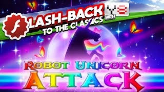 ＦＬＡＳＨＢＡＣＫ↩ : ROBOT UNICORN ATTACK  (2010)