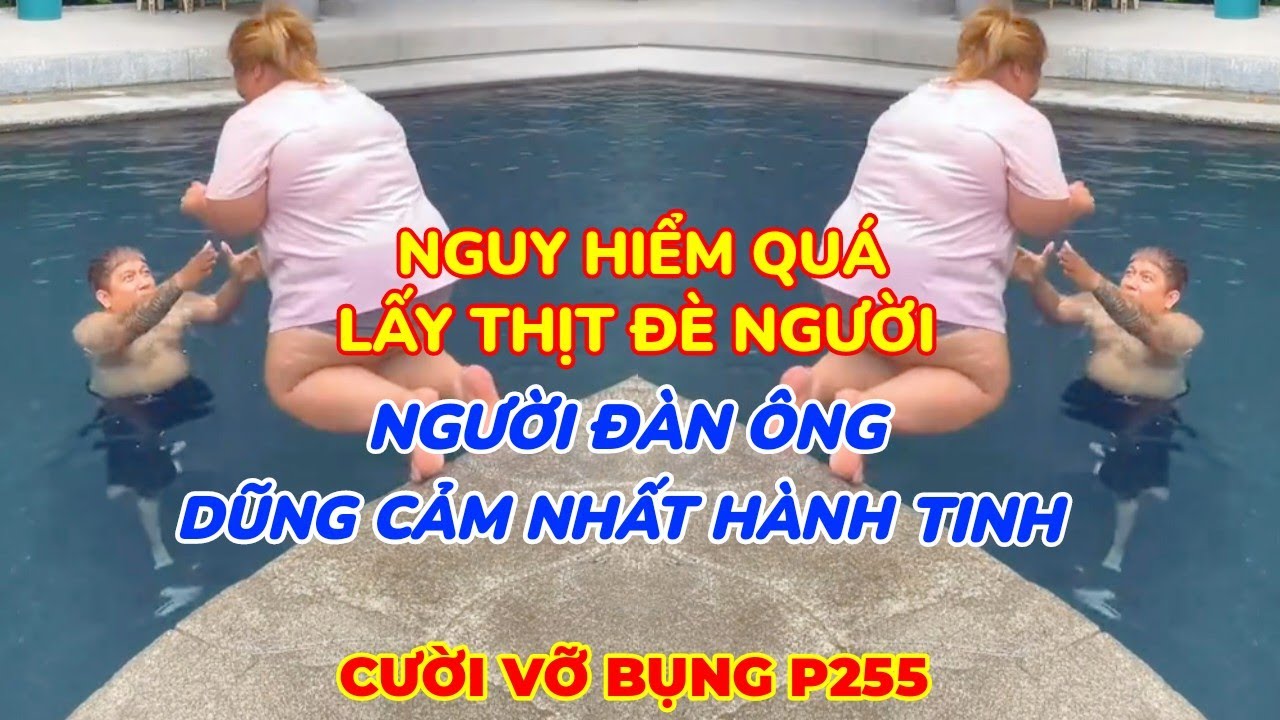 ✅Cười Vỡ Bụng ( P255) ✔ | Những Thằng Ngu Nhất Hành Tinh Cười Vỡ Bụng ( P255) ✔