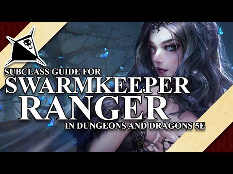 Swarmkeeper Ranger Subclass Guide for Dungeons and Dragons 5e