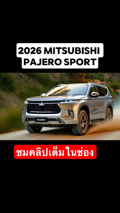 All new pajero sports 2026 #music #hilux #automobile #patrol #pajero #quote #nissan #love #raptor