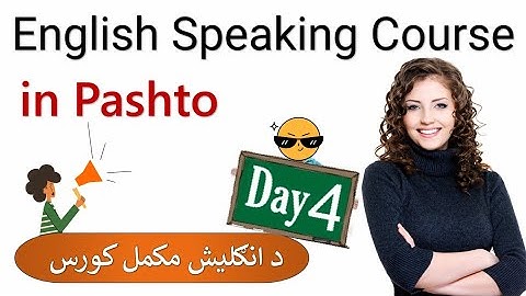 Day 4 | English Speaking Course in Pashto