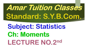 #2 Moments SY BCom Sem 3 Statistics | Moments Sem 3 Gujarat University | Moments Kutch University |