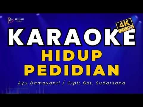 Hidup Pedidian - Ayu Damayanti | Lagu Bali Karaoke — Lagu Bali Karaoke