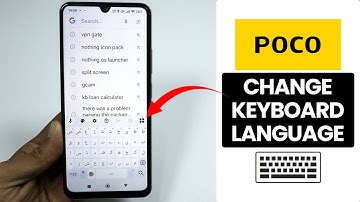 How to Change Keyboard Language on Any Poco Phone