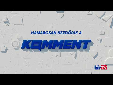 Komment - HírTV