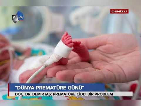 Dünya Prematüre Günü - Doç. Dr. Ömer Demirtaş (DEHA TV)
