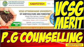 VCSG UUHF Counselling of PG | Counselling of Master | PG Counselling | M.Sc. Merit List | VCSGU