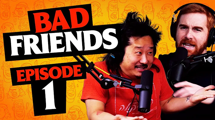 Bad Friends with Andrew Santino & Bobby Lee | Episode 1 - DayDayNews