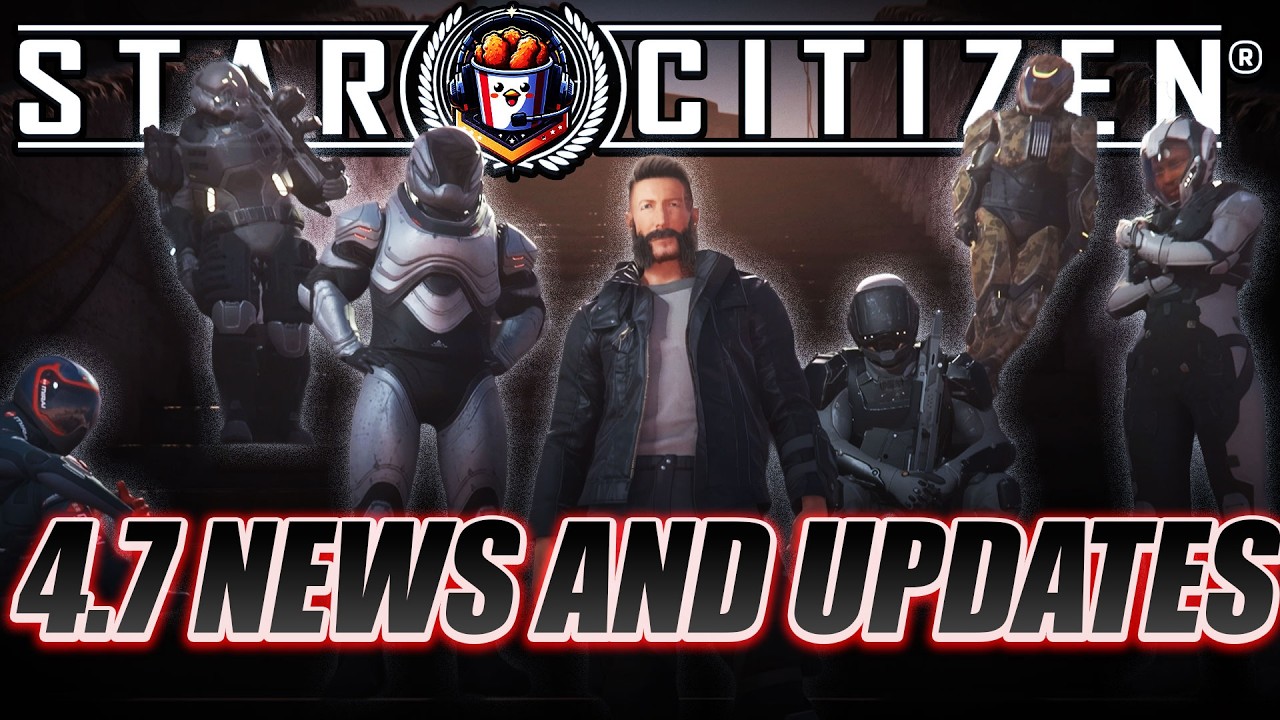 Новости и обновления Star Citizen 4.7 — грядут большие перемены.