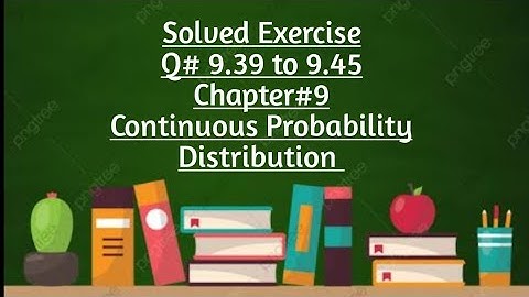 Solved Exercise Q#9.39 to 9.45 (Part#7) By Sher Muhammad Chaudhry ||Chapter#9