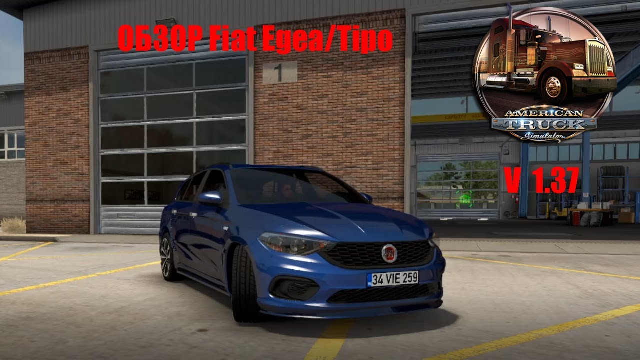 Обзор Fiat Egea/Tipo для American Truck Simulator v 1.37