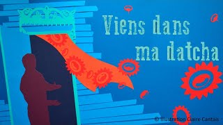 Alain Schneider - Viens dans ma datcha - chanson pour enfants