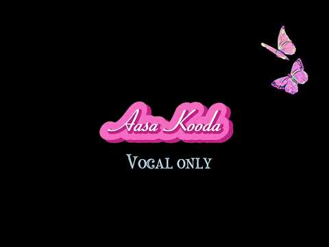 Aasa kooda (without