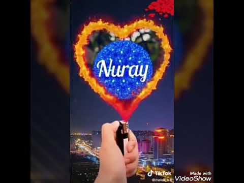 NURAY👩👧 adına 😊uyğun video 🎞.