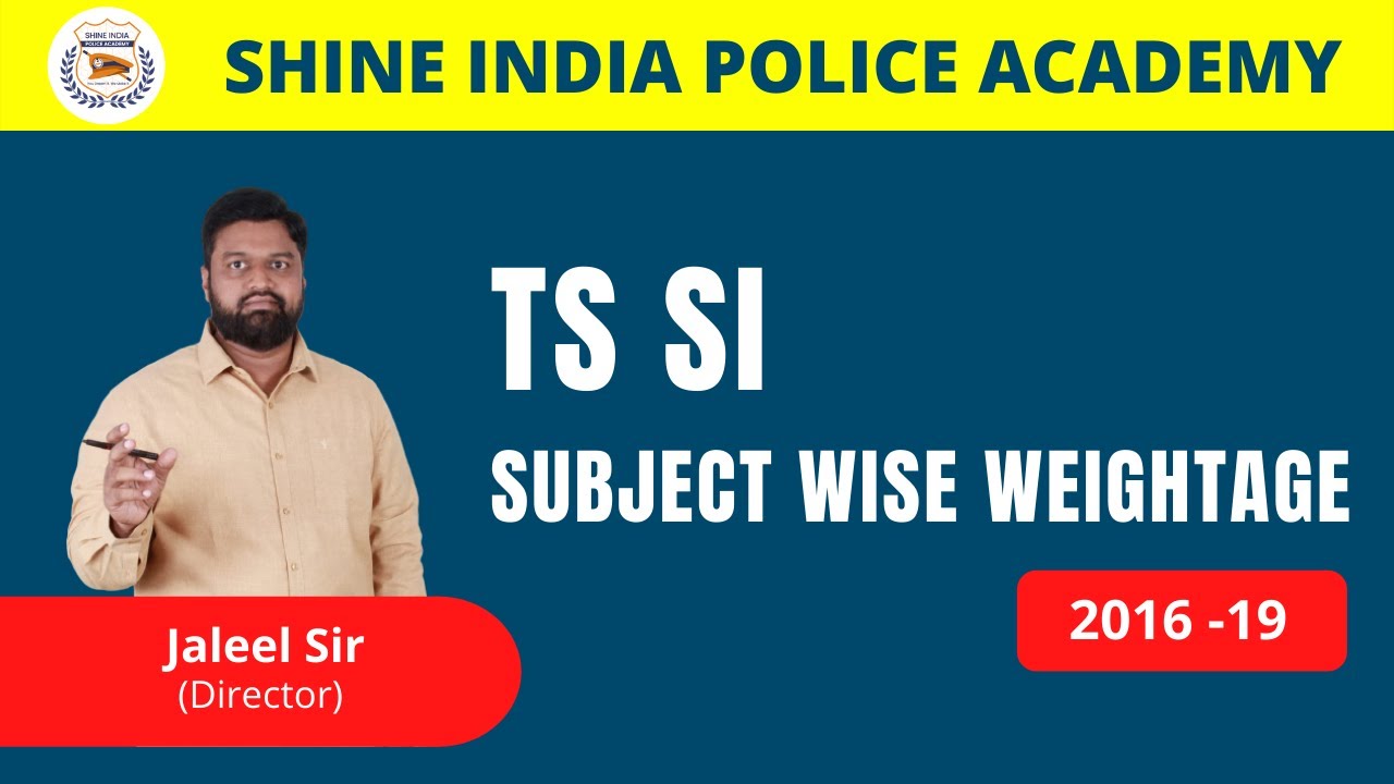 TS SI SUBJECT WISE WEIGHTAGE From 2016-19