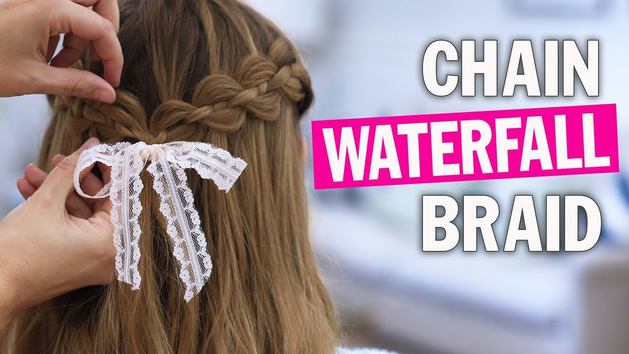 Chain Waterfall Braid Tutorial | Cute Girls Hairstyles - YouTube