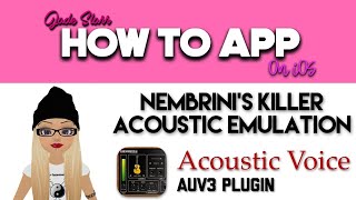 Nembrini's Killer Acoustic Emulation with Acoustic Voice on iOS - How To App on iOS! - EP 341 S6 screenshot 4