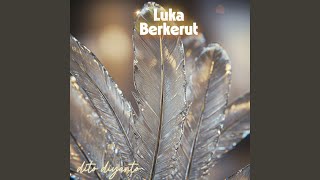 Download Lagu Luka Berkerut MP3