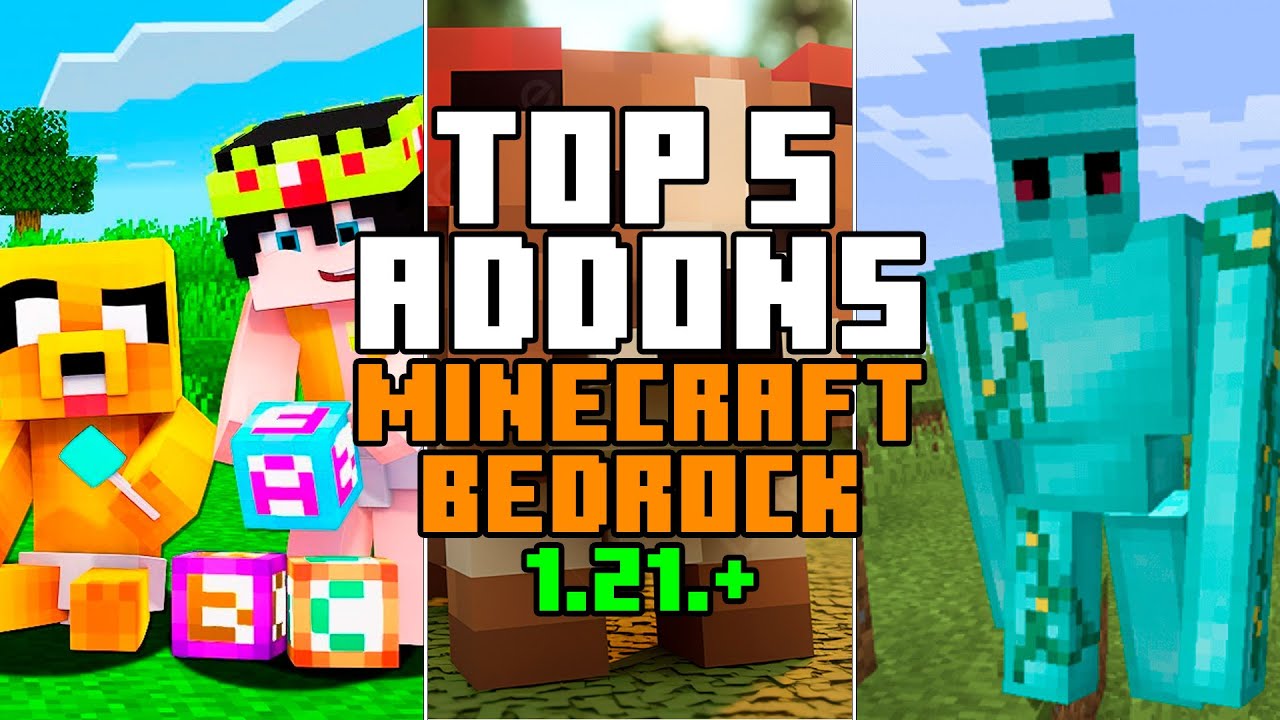 TOP 5 MEJORES ADDONS para MINECRAFT BEDROCK 1.21.+ - YouTube